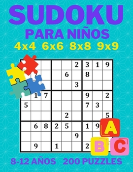 Paperback Sudoku para niños 4x4 6x6 8x8 9x9 8-12 años 200 Puzzles [Spanish] Book