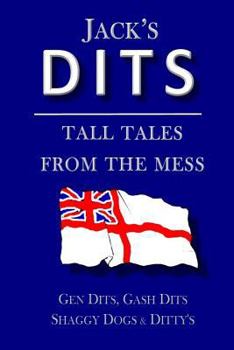 Paperback Jack's Dits: Tall tales from the mess Book