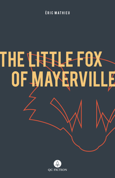 Paperback The Little Fox of Mayerville Book