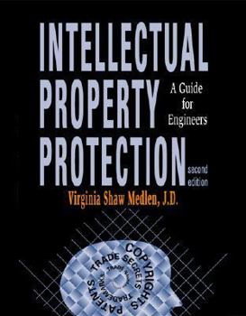 Paperback Intellectual Property Protection a Guide for Engineers Book