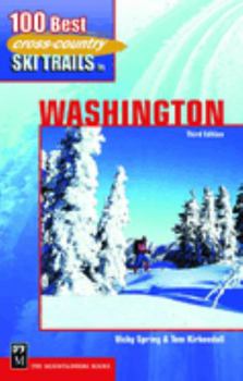 Paperback 100 Best Cross-Country Ski Trails in Washington Book