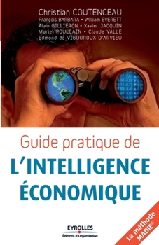 Paperback Guide pratique de l'intelligence économique: La méthode MADIE [French] Book