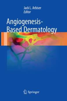 Paperback Angiogenesis-Based Dermatology Book