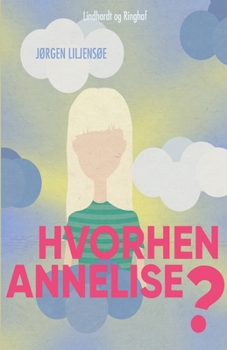Paperback Hvorhen Annelise? [Danish] Book