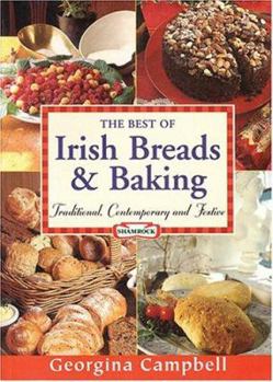 Paperback The Best of Irish Breads and Baking: Traditional, Contemporary and Festive Book