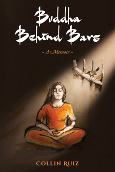 Paperback Buddha Behind Bars - A Memoir Book