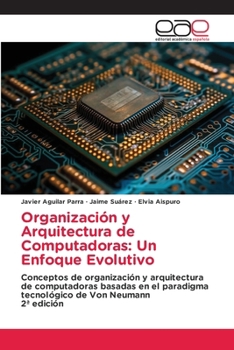 Paperback Organización y Arquitectura de Computadoras: Un Enfoque Evolutivo [Spanish] Book