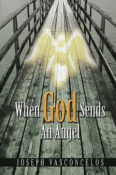 Paperback When God Sends An Angel Book