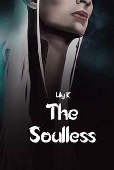 The Soulless: The Book of Sagar I