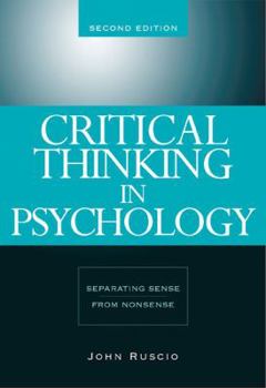 Paperback Critical Thinking in Psychology: Separating Sense from Nonsense Book