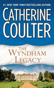 The Wyndham Legacy - Book #1 of the Legacy
