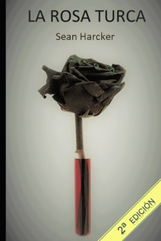 Paperback La ROSA TURCA [Spanish] Book