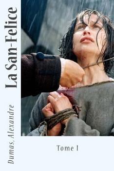 Paperback La San-Felice: Tome I [French] Book