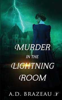 Paperback Murder in the Lightning Room: A Historical Mystery Book