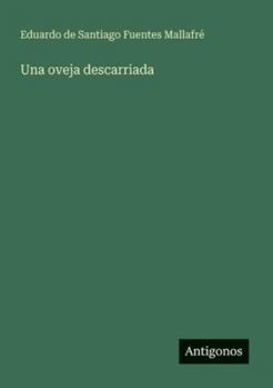 Paperback Una oveja descarriada [Spanish] Book