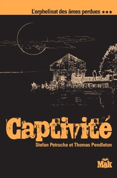 Paperback Captivite [French] Book