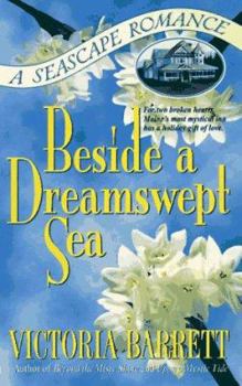 Beside A Dreamswept Sea - Book #3 of the Seascape Trilogy