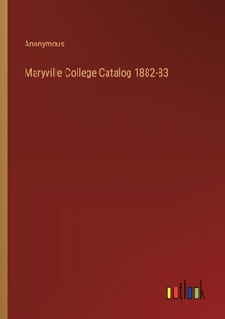 Paperback Maryville College Catalog 1882-83 Book