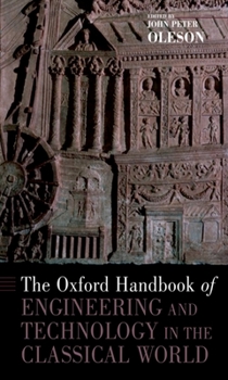 Paperback The Oxford Handbook of Engineering and Technology in the Classical World Book