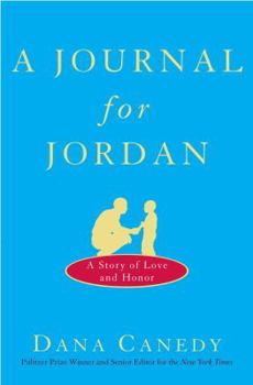 Hardcover A Journal for Jordan: A Story of Love and Honor Book