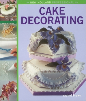 Hardcover New Holland Professional: Cake Decorating Book
