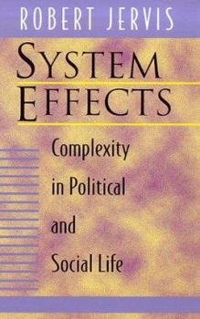 Paperback System Effects: Complexity in Political and Social Life Book