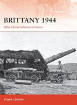 Paperback Brittany 1944: Hitler's Final Defenses in France Book