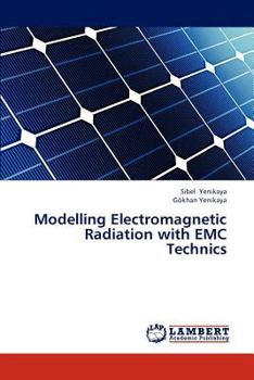 Paperback Modelling Electromagnetic Radiation with EMC Technics Book