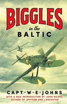 Hardcover Biggles in the Baltic (Biggles' WW2 Adventures) Book