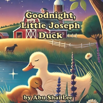 Goodnight, Little Joseph Duck