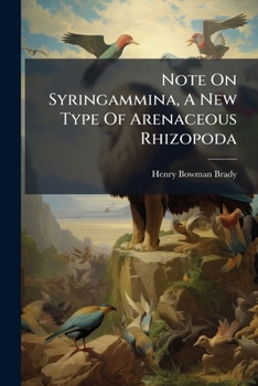 Paperback Note On Syringammina, A New Type Of Arenaceous Rhizopoda Book