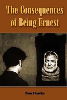 Paperback The Consequences of Being Ernest Book