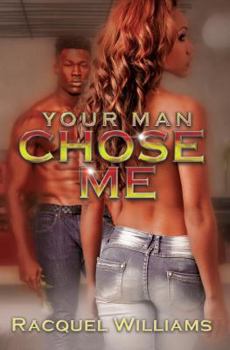 Paperback Your Man Chose Me Book
