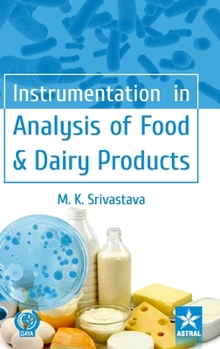 Hardcover Instrumentation in Analysis of Food & Dairy Products Book