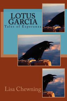 Paperback Lotus Garcia Tales of Esperanza Book