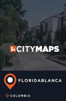 City Maps Floridablanca Colombia