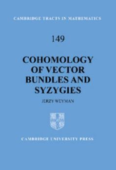 Hardcover Cohomology of Vector Bundles and Syzygies Book