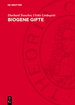 Hardcover Biogene Gifte: Biologie, Chemie, Pharmakologie [German] Book