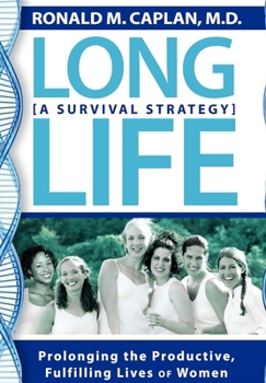 Hardcover Long Life: A Survival Strategy Book
