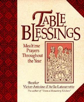 Paperback Table Blessings: Mealtime Prayers Throughout the Year Book