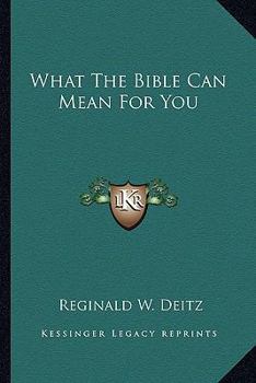 Paperback What The Bible Can Mean For You Book