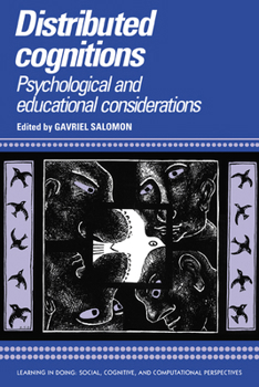 Paperback Distributed Cognitions: Psychological and Educational Considerations Book