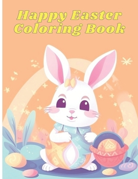 Paperback Easter Celebrations: A Coloring Book Filled with Joy and Happiness Book