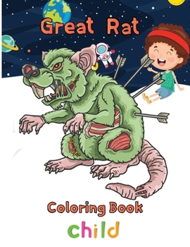 Paperback Great Rat Coloring book Child: 8.5''x11''/ rat coloring book