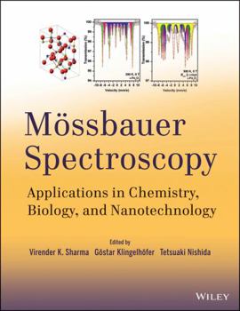 M�ssbauer Spectroscopy: Applications in Chemistry, Biology, and Nanotechnology