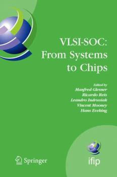 Paperback Vlsi-Soc: From Systems to Chips: Ifip Tc 10/Wg 10.5, Twelfth International Conference on Very Large Scale Ingegration of System on Chip (Vlsi-Soc 2003 Book