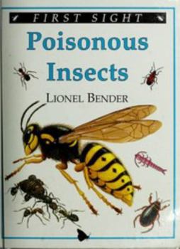 Hardcover Poisonous Insects (First Sight) Book