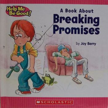 Hardcover A Book about Breaking Promise Book