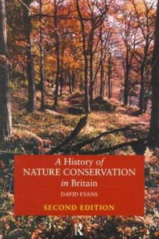 Paperback A History of Nature Conservation in Britain Book
