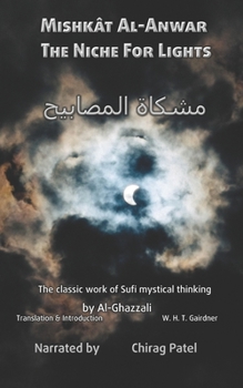 Paperback Mishk?t Al-Anwar (The Niche For Lights) (Illustrated): The classic work of Sufi mystical thinking Book